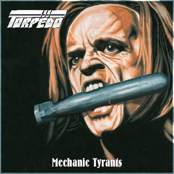 Torpedo - Mechanic Tyrants |  Vinyl LP | Torpedo - Mechanic Tyrants (LP) | Records on Vinyl