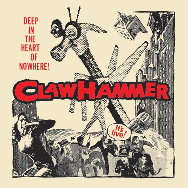  |  Vinyl LP | Claw Hammer - Deep In the Heart of Nowhere (2 LPs) | Records on Vinyl