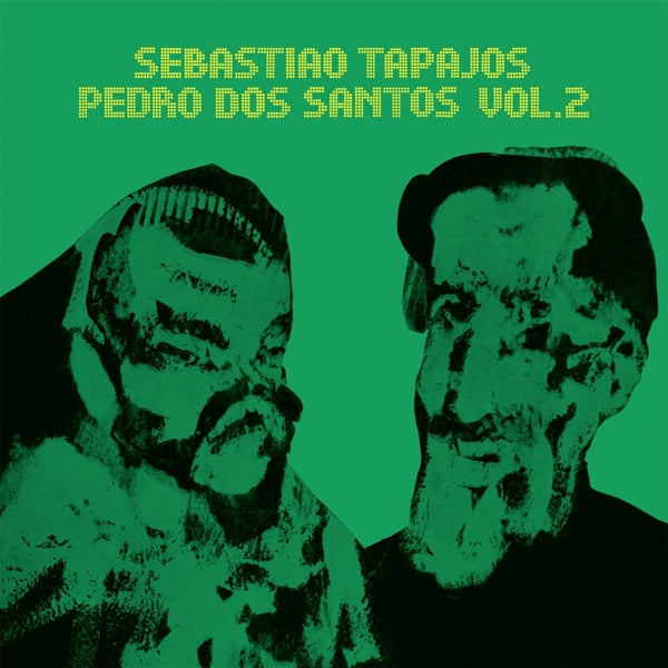 Sebastiao Tapajos & Pedr - Vol.2 |  Vinyl LP | Sebastiao Tapajos & Pedr - Vol.2 (LP) | Records on Vinyl