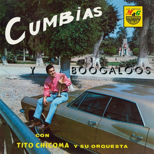  |  Vinyl LP | Tito Y Su Orquesta Chicoma - Cumbias Y Boogaloos (LP) | Records on Vinyl