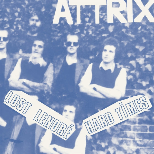 Attrix - Lost Lenore/Hard Times |  7" Single | Attrix - Lost Lenore/Hard Times (7" Single) | Records on Vinyl