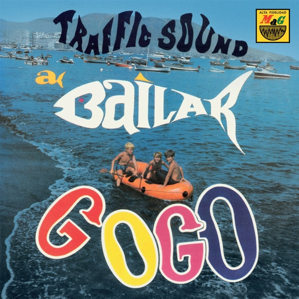 Traffic Sound - A Bailar Go Go |  7" Single | Traffic Sound - A Bailar Go Go (3 7" Singles) | Records on Vinyl