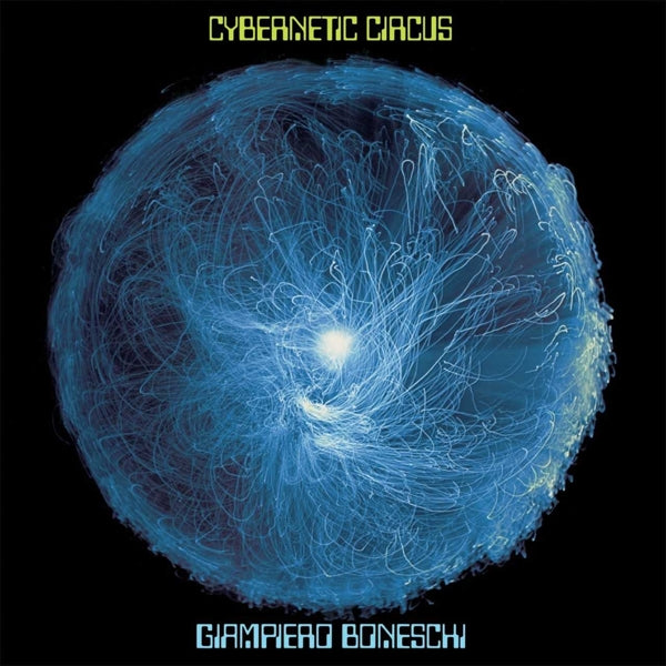Giampiero Boneschi - Cybernetic Circus |  Vinyl LP | Giampiero Boneschi - Cybernetic Circus (LP) | Records on Vinyl