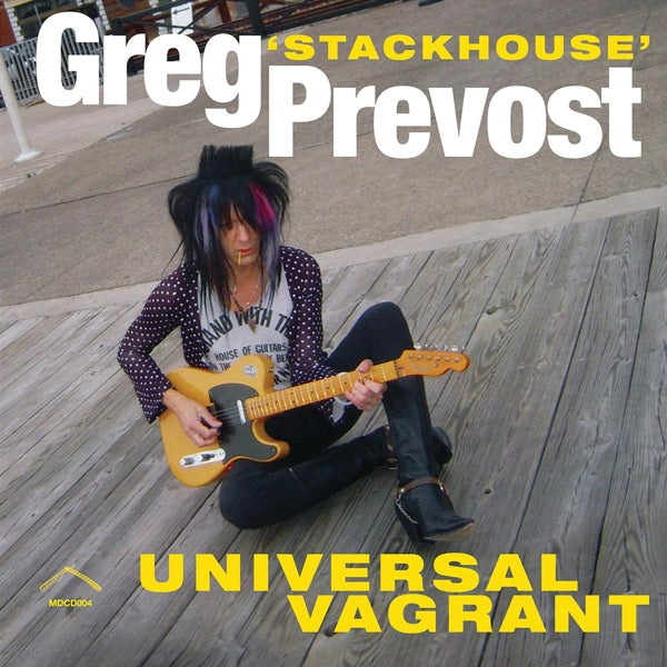  |  Vinyl LP | Greg -Stackhouse- Prevost - Universal Vagrant (LP) | Records on Vinyl