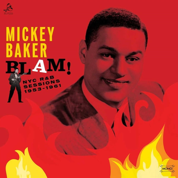  |  Vinyl LP | Mickey Baker - Blam! the Nyc R&B Sessions (LP) | Records on Vinyl