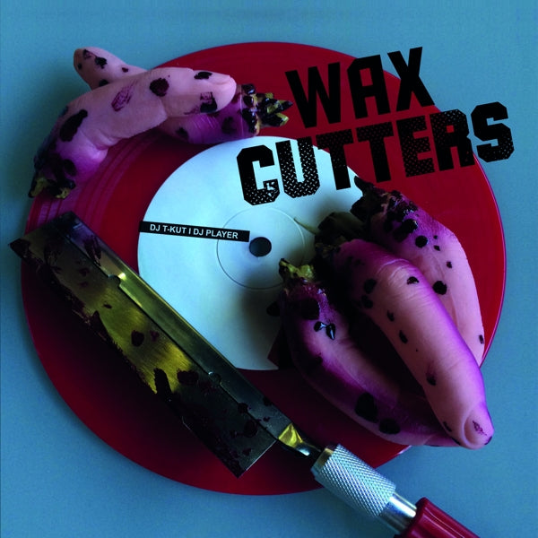  |  7" Single | DJ T-Kut & DJ Player - Wax Cutters (Single) | Records on Vinyl