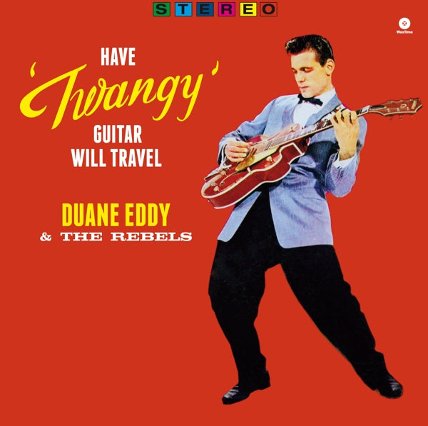 Duane Eddy & The Rebels - Have "Twangy"..  |  Vinyl LP | Duane Eddy & The Rebels - Have "Twangy"..  (LP) | Records on Vinyl