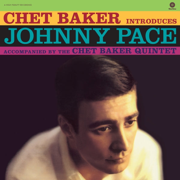 Chet Baker - Introduces Johnny Pace |  Vinyl LP | Chet Baker - Introduces Johnny Pace (LP) | Records on Vinyl