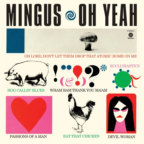  |  Vinyl LP | Charles Mingus - Oh Yeah (LP) | Records on Vinyl