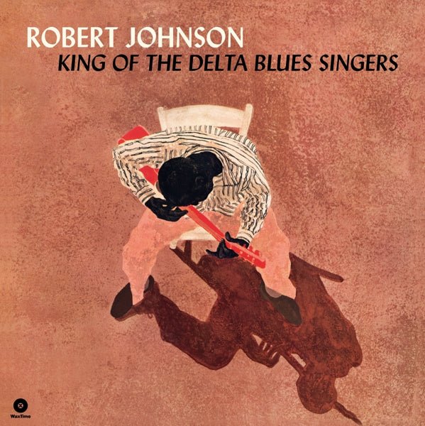 Robert Johnson - King Of The Delta Blues.. |  Vinyl LP | Robert Johnson - King Of The Delta Blues Singers (LP) | Records on Vinyl
