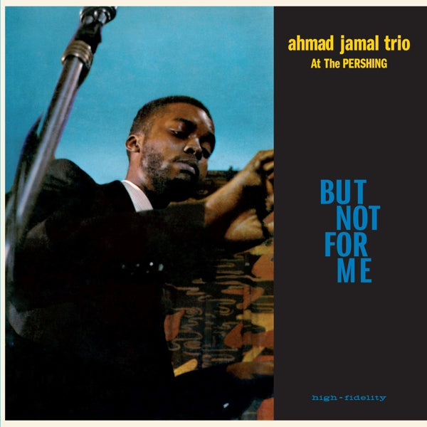  |  Vinyl LP | Ahmad -Trio- Jamal - Live At the Pershing Lounge 1958 - But Not For Me (LP) | Records on Vinyl