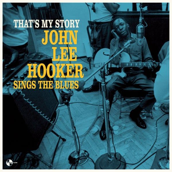 John Lee Hooker - That's My Story: John Lee |  Vinyl LP | John Lee Hooker - That's My Story: John Lee (LP) | Records on Vinyl