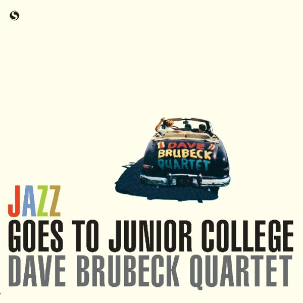 Dave Brubeck Quartet - Jazz Goes To Junior.. |  Vinyl LP | Dave Brubeck Quartet - Jazz Goes To Junior.. (LP) | Records on Vinyl