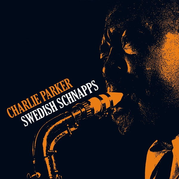 Charlie Parker - Swedish..  |  Vinyl LP | Charlie Parker - Swedish..  (LP) | Records on Vinyl