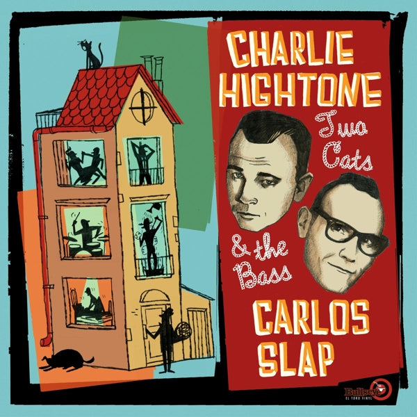  |  Vinyl LP | Charlie & Carlos Slap Hightone - Two Cats & the Bass (LP) | Records on Vinyl