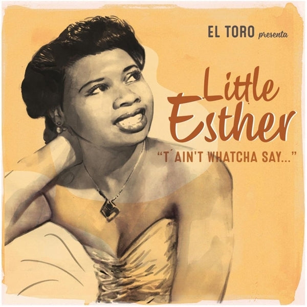 |  7" Single | Little Esther - T'ain't Whatcha Say... (Single) | Records on Vinyl