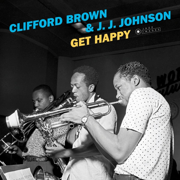 Clifford Brown & J.J. Jo - Get Happy  |  Vinyl LP | Clifford Brown & J.J. Jo - Get Happy  (LP) | Records on Vinyl
