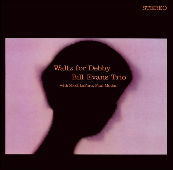 Bill Evans Trio - Waltz For Debby  |  Vinyl LP | Bill Evans Trio - Waltz For Debby  (LP) | Records on Vinyl