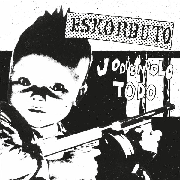 Eskorbuto - Jodiendolo Todo |  Vinyl LP | Eskorbuto - Jodiendolo Todo (LP) | Records on Vinyl