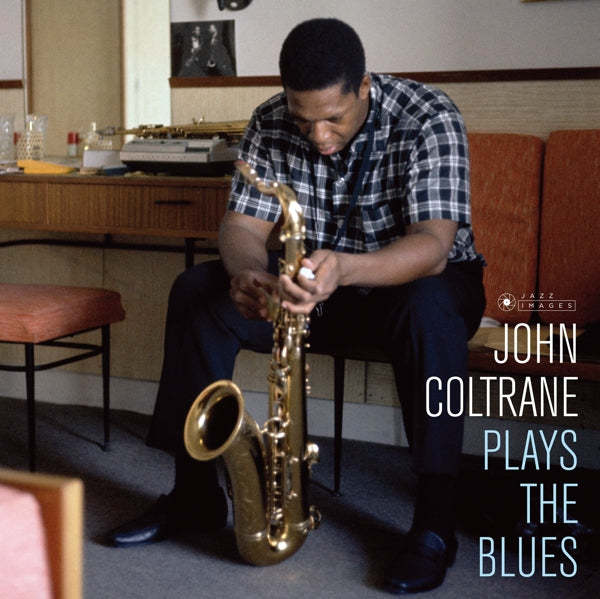 John Coltrane Quartet - Plays The Blues  |  Vinyl LP | John Coltrane Quartet - Plays The Blues  (LP) | Records on Vinyl