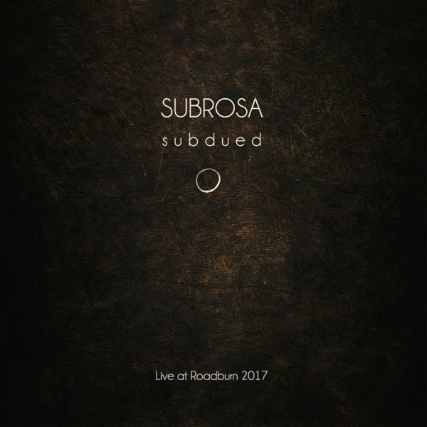 Subrosa - Live At Roadburn 2017 |  Vinyl LP | Subrosa - Live At Roadburn 2017 (LP) | Records on Vinyl