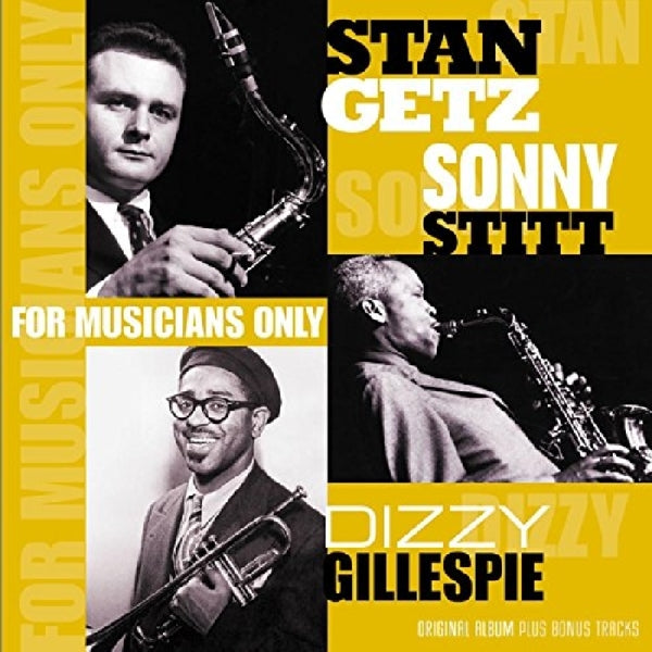 Getz/Gillespie/Stitt - For Musicians..  |  Vinyl LP | Getz/Gillespie/Stitt - For Musicians..  (LP) | Records on Vinyl