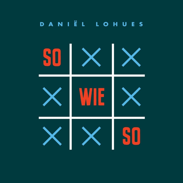 Daniel Lohues - Sowieso |  Vinyl LP | Daniel Lohues - Sowieso (LP) | Records on Vinyl