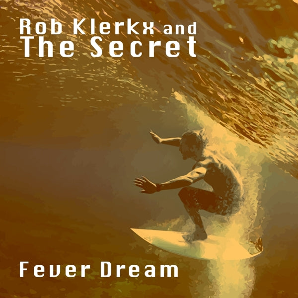  |  Vinyl LP | Rob Klerkx - Fever Dream (LP) | Records on Vinyl