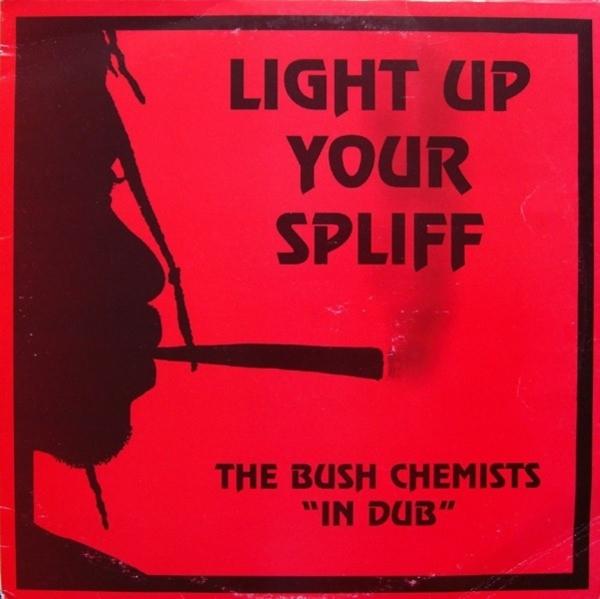 Bush Chemists - Light Up Your Spiff |  Vinyl LP | Bush Chemists - Light Up Your Spiff (LP) | Records on Vinyl