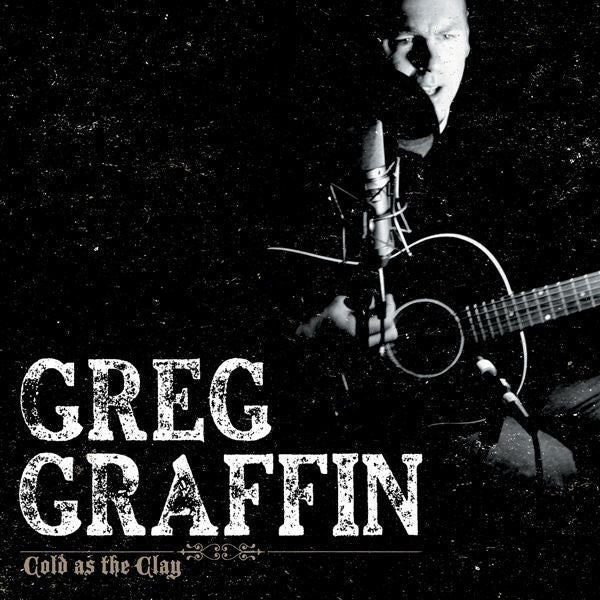  |  Vinyl LP | Greg Graffin - Cold As the Clay (LP) | Records on Vinyl