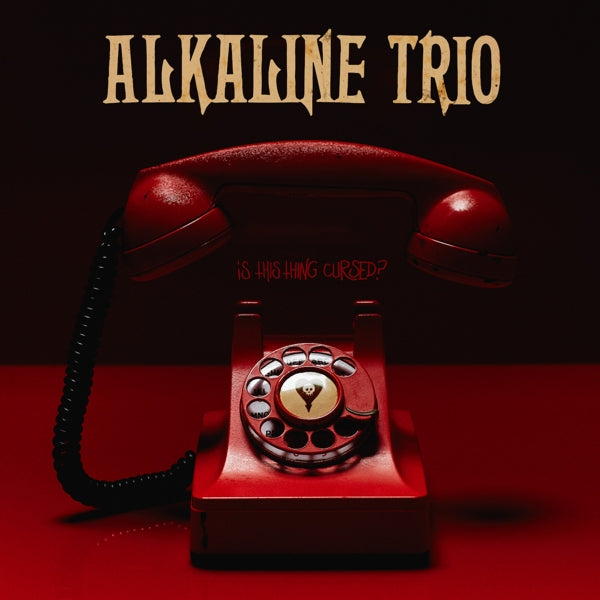 Alkaline Trio - Is This Thing Cursed? |  Vinyl LP | Alkaline Trio - Is This Thing Cursed? (LP) | Records on Vinyl