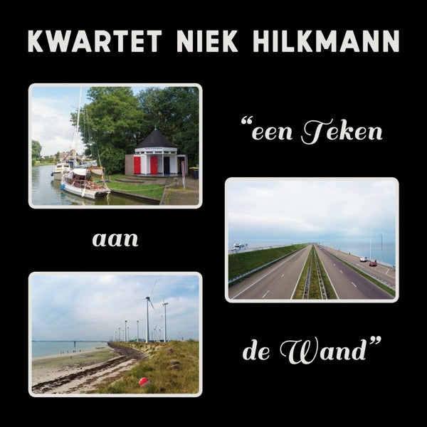 Kwartet Niek Hilkmann - Een Teken Aan De Wand |  Vinyl LP | Kwartet Niek Hilkmann - Een Teken Aan De Wand (LP) | Records on Vinyl