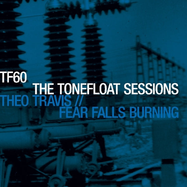 Fear Falls Burning/Theo T - Tonefloat Sessions |  Vinyl LP | Fear Falls Burning/Theo T - Tonefloat Sessions (LP) | Records on Vinyl