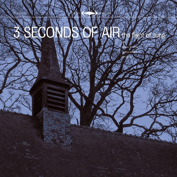Three Seconds Of Air - Flight Of Song |  Vinyl LP | Three Seconds Of Air - Flight Of Song (2 LPs) | Records on Vinyl