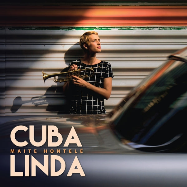 Maite Hontele - Cuba Linda |  Vinyl LP | Maite Hontele - Cuba Linda (LP) | Records on Vinyl