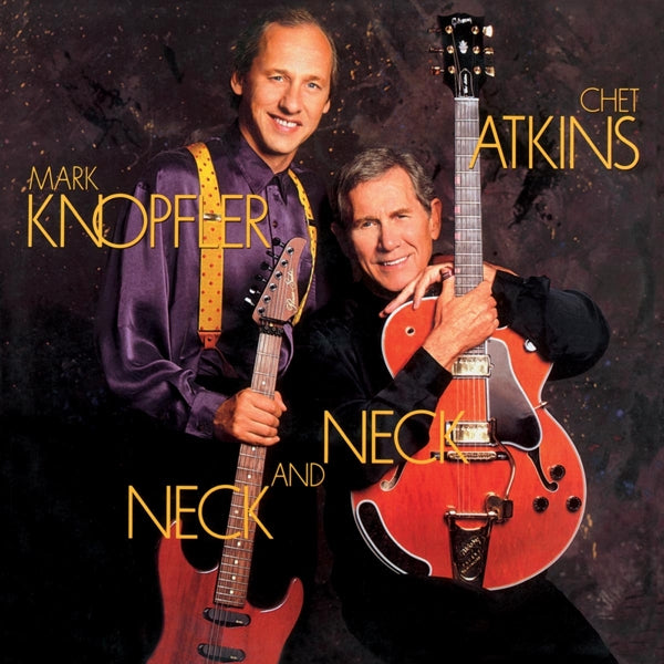  |  Vinyl LP | Chet Atkins/Mark Knopfler - Neck and Neck (LP) | Records on Vinyl