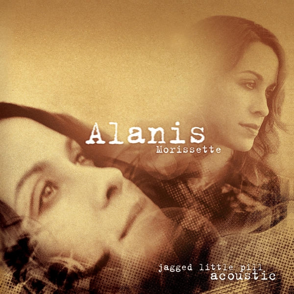 Alanis Morissette - Jagged Little Pill Acoust |  Vinyl LP | Alanis Morissette - Jagged Little Pill Acoust (2 LPs) | Records on Vinyl