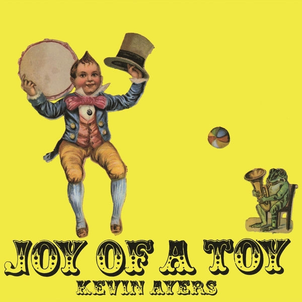 Kevin Ayers - Joy Of A Toy |  Vinyl LP | Kevin Ayers - Joy Of A Toy (LP) | Records on Vinyl
