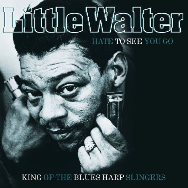 Little Walter - Hate To See You Go  |  Vinyl LP | Little Walter - Hate To See You Go  (LP) | Records on Vinyl