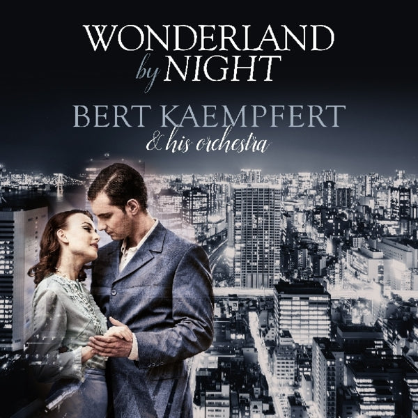 Bert Kaempfert - Wonderland By Night  |  Vinyl LP | Bert Kaempfert - Wonderland By Night  (LP) | Records on Vinyl