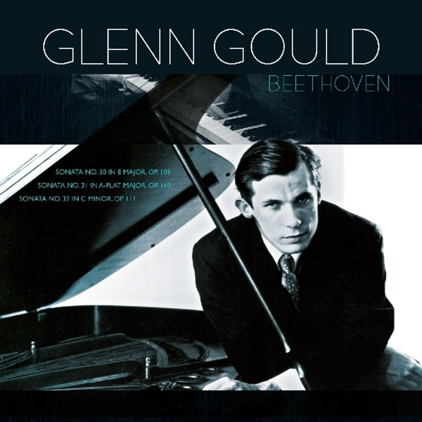  |  Vinyl LP | Glenn Gould - Beethoven: Pianosonatas 30,31,32 (LP) | Records on Vinyl
