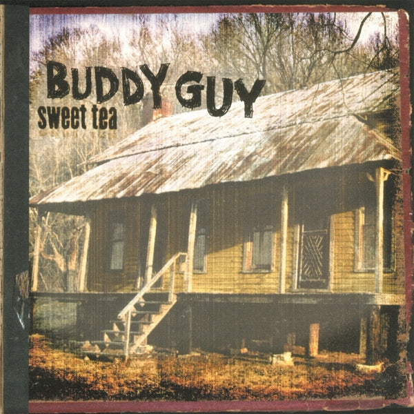Buddy Guy - Sweet Tea  |  Vinyl LP | Buddy Guy - Sweet Tea  (2 LPs) | Records on Vinyl