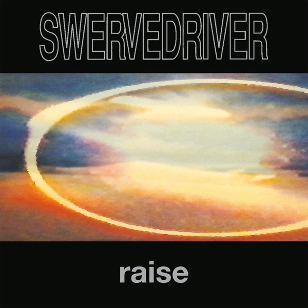 Swervedriver - Raise  |  Vinyl LP | Swervedriver - Raise  (LP) | Records on Vinyl