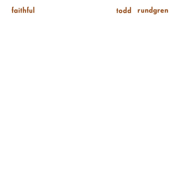 Todd Rundgren - Faithful  |  Vinyl LP | Todd Rundgren - Faithful  (LP) | Records on Vinyl
