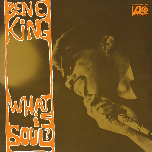 Ben E. King - What Is Soul?  |  Vinyl LP | Ben E. King - What Is Soul?  (LP) | Records on Vinyl