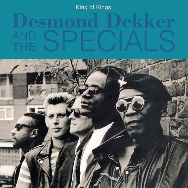 Desmond Dekker & The Spe - King Of Kings  |  Vinyl LP | Desmond Dekker & The Specials  - King Of Kings  (LP) | Records on Vinyl
