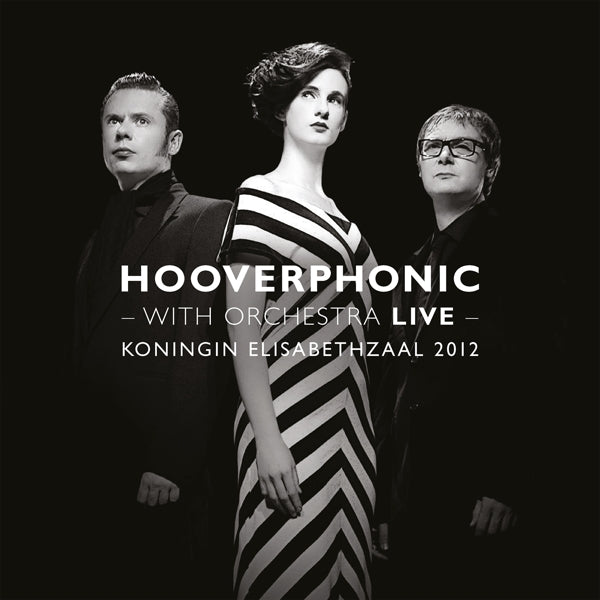 Hooverphonic - With Orchestra Live  |  Vinyl LP | Hooverphonic - With Orchestra Live  (2 LPs) | Records on Vinyl