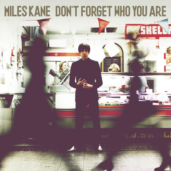  |  Vinyl LP | Miles Kane - Don't Forget Who You Are (LP) | Records on Vinyl