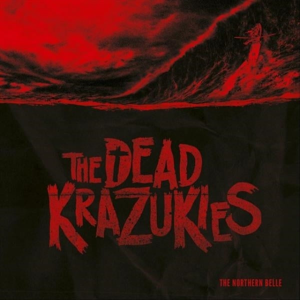  |  Vinyl LP | Dead Krazukies - Northern Belle (LP) | Records on Vinyl