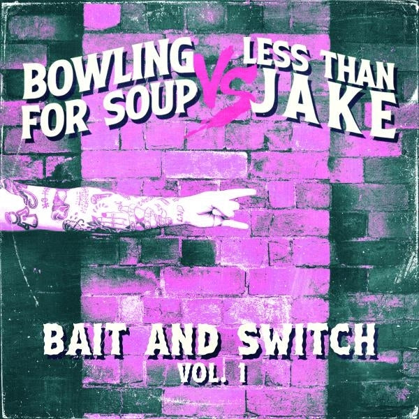  |   | Bowling For Soup & Less Than Jake - Bait and Switch Vol.1 (Single) | Records on Vinyl